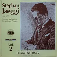 Stephan Jaeggi - Komponist Und Bearbeiter = Compositeur Et Arrangeur Vol. 2