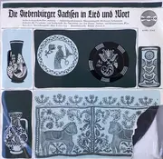 LP - Stephan-Ludwig Roth-Chor-Setterich , Siebenbürgisch-Sachsische Blasmusikkapelle Elixhausen-Sachsenh - Die Siebenbürger Sachsen In Lied Und Wort