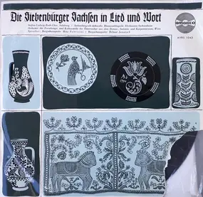 Stephan-Ludwig Roth-Chor-Setterich , Siebenbürgis - Die Siebenbürger Sachsen In Lied Und Wort