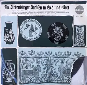 Stephan-Ludwig Roth-Chor-Setterich , Siebenbürgis - Die Siebenbürger Sachsen In Lied Und Wort