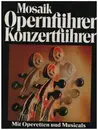 Book - Stephan Pflicht - Mosaik Opernführer - Konzertführer mit Operetten und Musicals