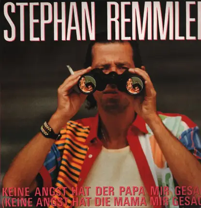 Stephan Remmler - Keine Angst Hat Der Papa Mir Gesagt