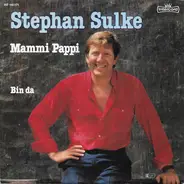 Stephan Sulke - Mammi Pappi