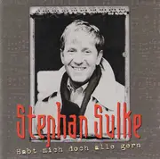 CD - Stephan Sulke - Habt Mich Doch Alle Gern