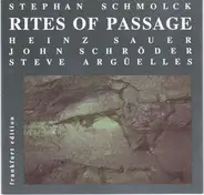 Stephan Schmolck , Heinz Sauer , John Schröder , Steve Argüelles - Rites Of Passage