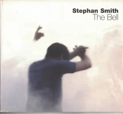 Stephan Smith - The Bell