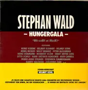 Stephan Wald - Hungergala - Wo bleibt die Musik?