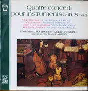 LP - Stéphane Cardon - Quatre Concerti Pour Instruments Rares Vol. 2 - Gatefold, Booklet