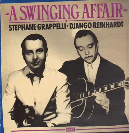 Stéphane Grappelli , Django Reinhardt - A Swinging Affair