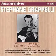 Stéphane Grappelli - Fit As A Fiddle 1933/1947