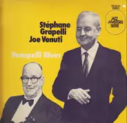 Stéphane Grappelli / Joe Venuti - Venupelli Blues