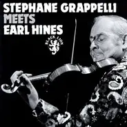 Stéphane Grappelli Meets Earl Hines - Stephane Grappelli Meets Earl Hines