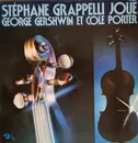 Double LP - Stéphane Grappelli - Stéphane Grappelli Joue George Gershwin Et Cole Porter