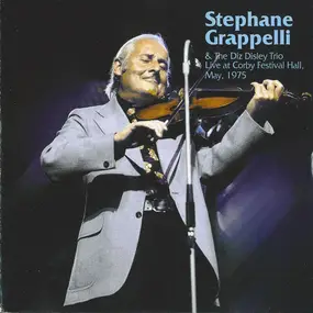 Stéphane Grappelli - Live At Corby Festival Hall, May, 1975