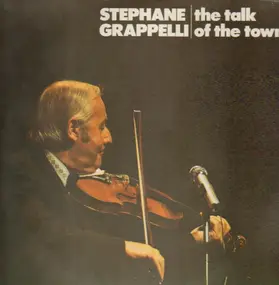 Stéphane Grappelli - The Talk Of The Town