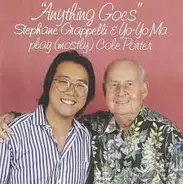 Stéphane Grappelli & Yo-Yo Ma - Anything Goes