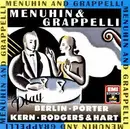 CD - Stéphane Grappelli & Yehudi Menuhin - Menuhin & Grappelli play Berlin, Kern, Porter and Rodgers & Hart