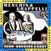 CD - Stéphane Grappelli & Yehudi Menuhin - Menuhin & Grappelli play Berlin, Kern, Porter and Rodgers & Hart