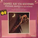 LP - Stephane Grappelly Et Son Orchestre - Dansez Sur Vos Souvenirs