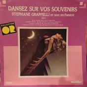 Stephane Grappelly Et Son Orchestre - Dansez Sur Vos Souvenirs