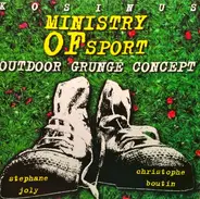 Stéphane Joly , Christophe Boutin - Ministry Of Sport - Outdoor Grunge Concept