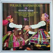 Stéphane Kubiak - Polskie Wspomnienia