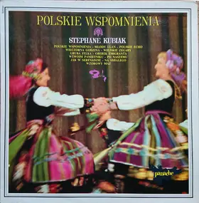 Stéphane Kubiak - Polskie Wspomnienia