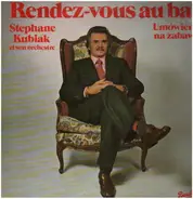 Stephane Kubiak - Rendez-vous au bal