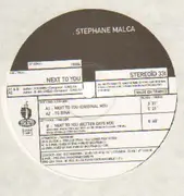 12'' - Stephane Malca - Next To You