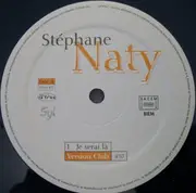 12inch Vinyl Single - Stephane Naty - Je Serai Là