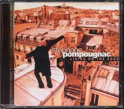 Stéphane Pompougnac - Living on the Edge