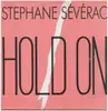 12inch Vinyl Single - Stephane Sévérac - Hold On