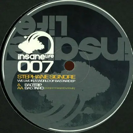 Stephane Signore - We Live In A World Of BA57ARD EP