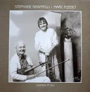 Stéphane Grappelli / Marc Fosset - Looking at You