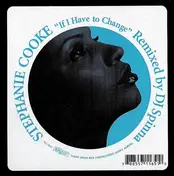 Stephanie Cooke - If I Have To Change