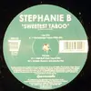 12inch Vinyl Single - Stephanie B - Sweetest Taboo