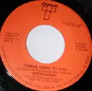 7inch Vinyl Single - Stephanie Boosahda - Comin' Home To You
