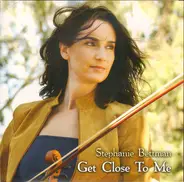 Stephanie Bettman - Get Close to Me