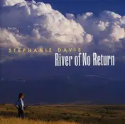 Stephanie Davis - River of No Return