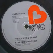 Stephanie De-Sykes - It's A Crying Shame
