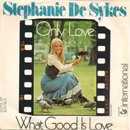 Stephanie De-Sykes - Only Love