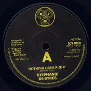 Stephanie De-Sykes - Nothing Goes Right