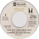 7inch Vinyl Single - Stephanie De-Sykes With Rain - Born With A Smile On My Face
