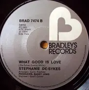 Stephanie De-Sykes - Only Love / What Good Is Love
