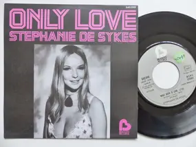 Stephanie De-Sykes - Only Love / What Good Is Love