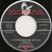 7inch Vinyl Single - Stephanie De-Sykes - Only Love