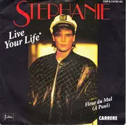 Stephanie - Live Your Life