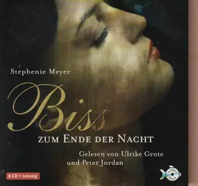 Stephanie Meyer - Biss zum Ende der Nacht