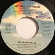 Stephanie Mills - Never Do You Wrong