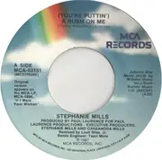 7inch Vinyl Single - Stephanie Mills - (You're Puttin') A Rush On Me